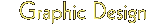 Graphic Design